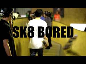 Championnat de France de Skateboard 2012 - SK8 BORED (full length)